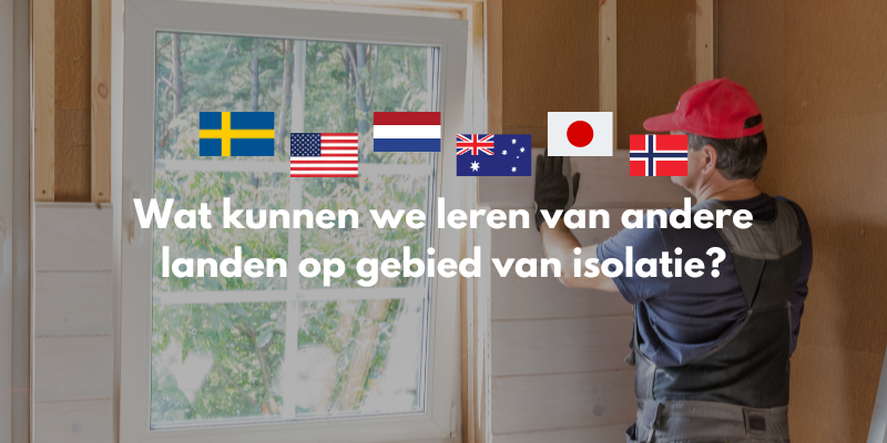 Wat kunnen we leren van andere landen op gebied van isolatie